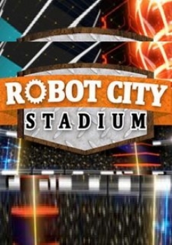 Robot City Stadium