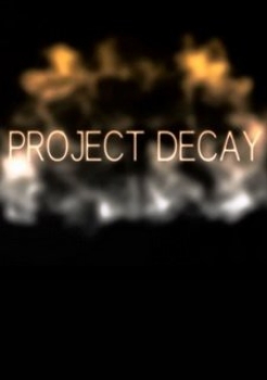 Project Decay
