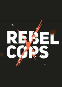 Rebel Cops
