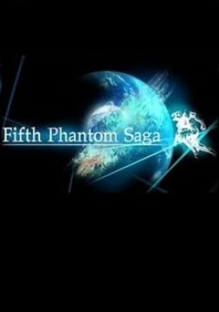 Fifth Phantom Saga