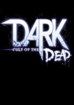 DARK: Cult of the Dead